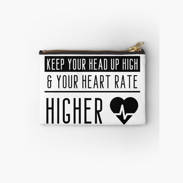 Item preview, Keep Your Head Up High And Your Heart Rate Higher designed and sold by m95sim.