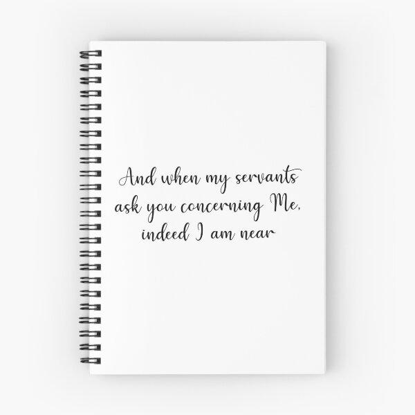 Item preview, Indeed I am Near - Islamic Quran Quote (Black Text) designed and sold by MiniMoonandStar.