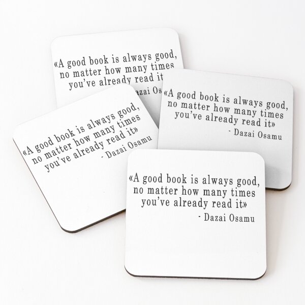 Item preview, Quote "A good book is always good..." - Dazai Osamu designed and sold by artbypond.