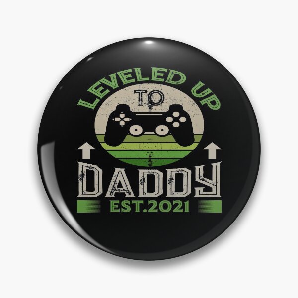Item preview, I Leveled up to Daddy 2021 Gift Promoted to Daddy Est 2021 designed and sold by Julien114.