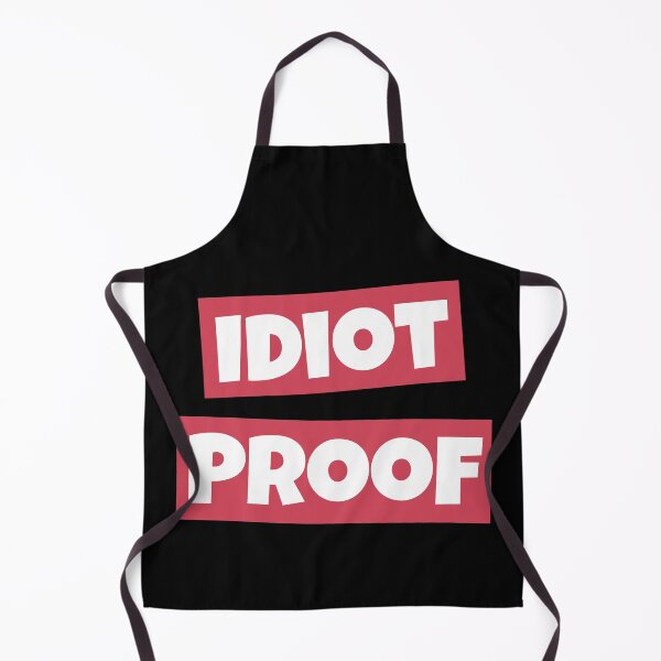 Item preview, Idiot Proof designed and sold by Legit Hooligan.