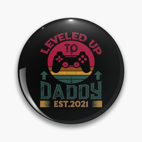 Item preview, I Leveled up to Daddy 2021 Gift Promoted to Daddy Est 2021 designed and sold by Julien114.