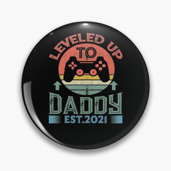 Item preview, I Leveled up to Daddy 2021 Gift Promoted to Daddy Est 2021 designed and sold by Julien114.