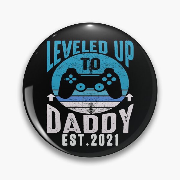 Item preview, I Leveled up to Daddy 2021 Gift Promoted to Daddy Est 2021 designed and sold by Julien114.