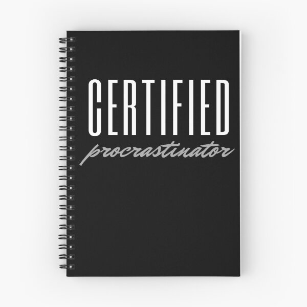 Item preview, Certified Procrastinator - Student Humor designed and sold by m95sim.