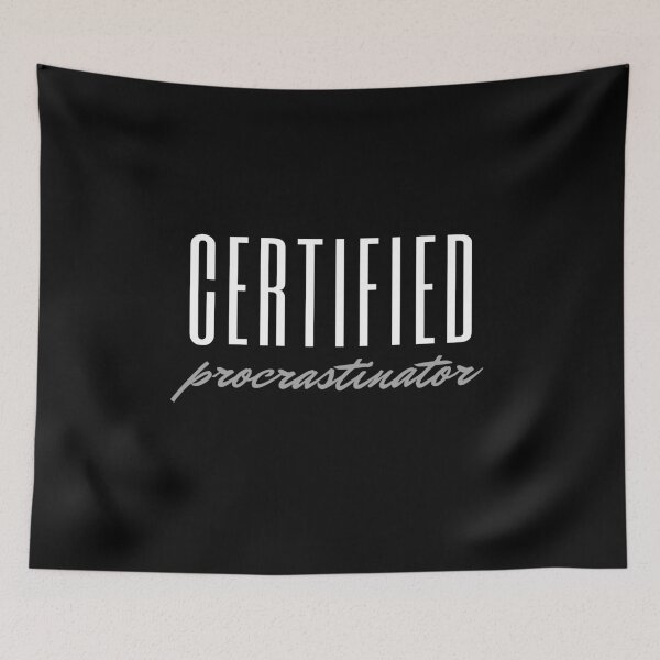 Item preview, Certified Procrastinator - Student Humor designed and sold by m95sim.