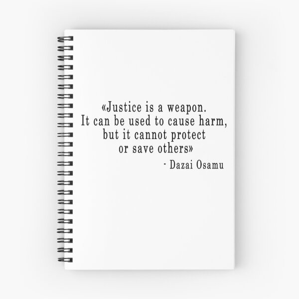 Item preview, Quote "Justice is a weapon. It can be used..." - Dazai Osamu designed and sold by artbypond.