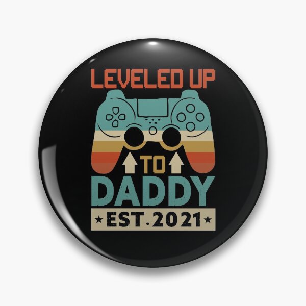 Item preview, I Leveled up to Daddy 2021 Gift Promoted to Daddy Est 2021 designed and sold by Julien114.
