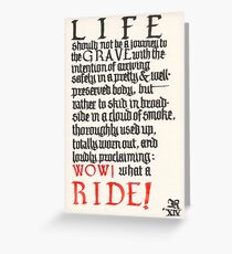 What a ride Greeting Card