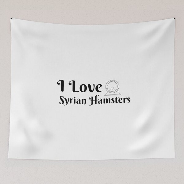 Item preview, I Love Syrian Hamsters designed and sold by kati-cat.