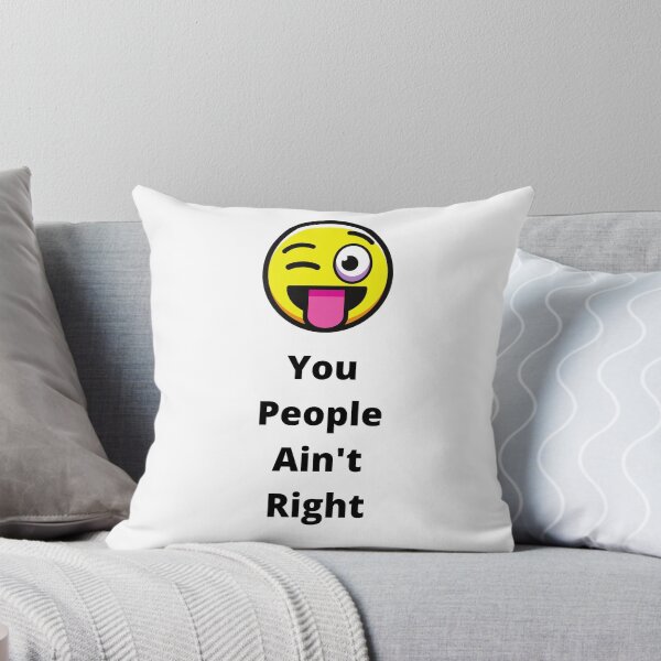 Item preview, You People Ain't Right designed and sold by Thunderklart.