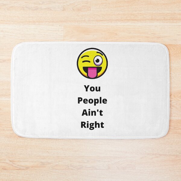 Item preview, You People Ain't Right designed and sold by Thunderklart.