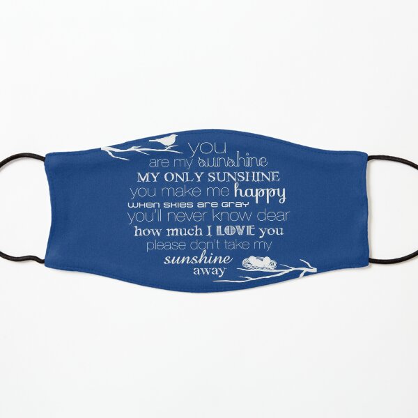 You Are My Sunshine – Nest – Square – White on Blue Kids Mask