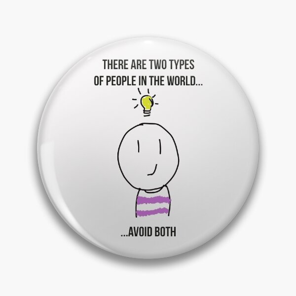 Item preview, Two Types Of People... designed and sold by doctorvelvet.