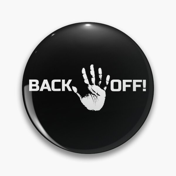 Item preview, Back Off designed and sold by achoprop.
