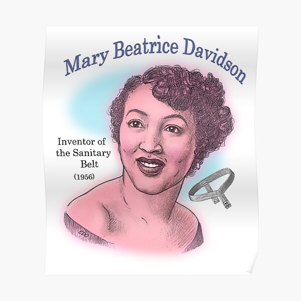 "Mary Beatrice Davidson, Inventor of the Sanitary Belt" Poster by