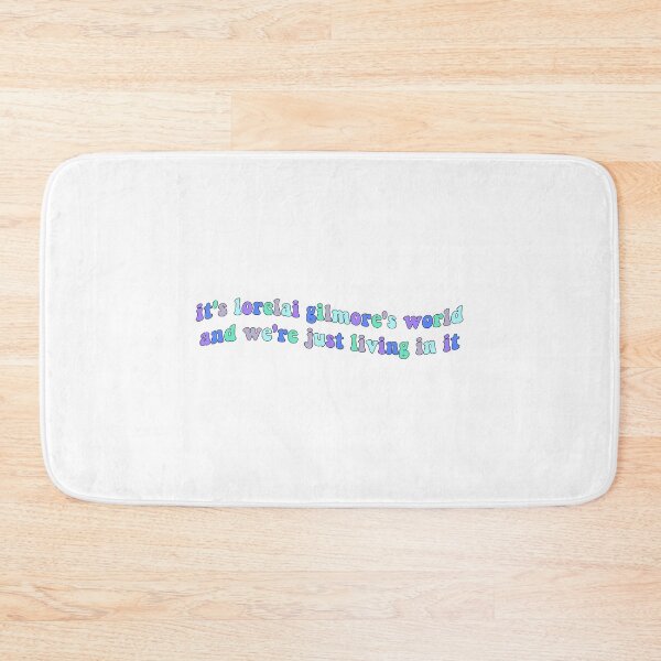 Item preview, It's Lorelai Gilmore's World designed and sold by Libby :).