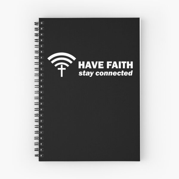 Item preview, Have Faith Stay Connected designed and sold by TheMattDesigns.