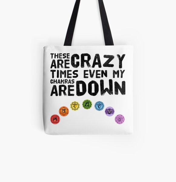 yoga - crazy times chakra down with graphic All Over Print Tote Bag