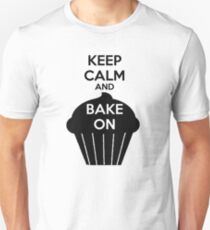 Keep Calm And Bake On Unisex T-Shirt