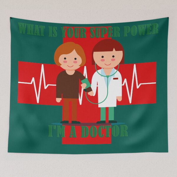 Item preview, What is your super power i am a doctor designed and sold by roleshop.