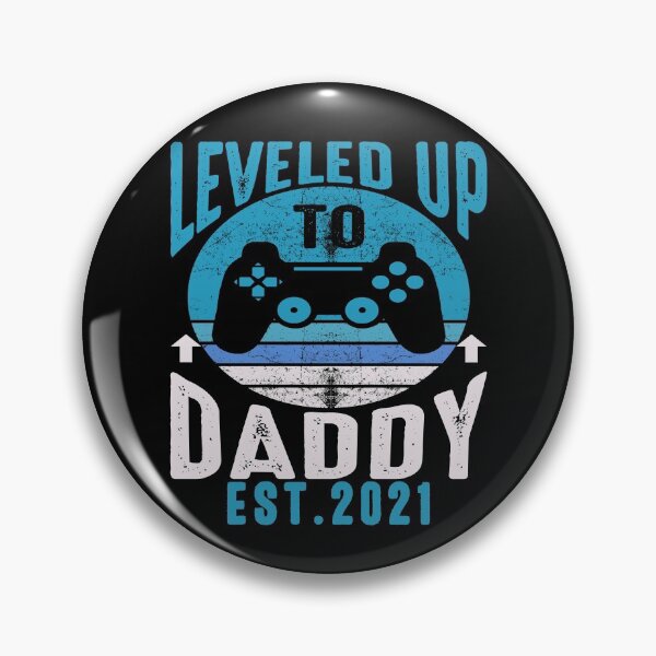 Item preview, I Leveled up to Daddy 2021 Gift Promoted to Daddy Est 2021 designed and sold by Julien114.