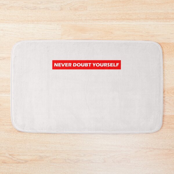 Item preview, Never Doubt Yourself  designed and sold by HiddenStar02.