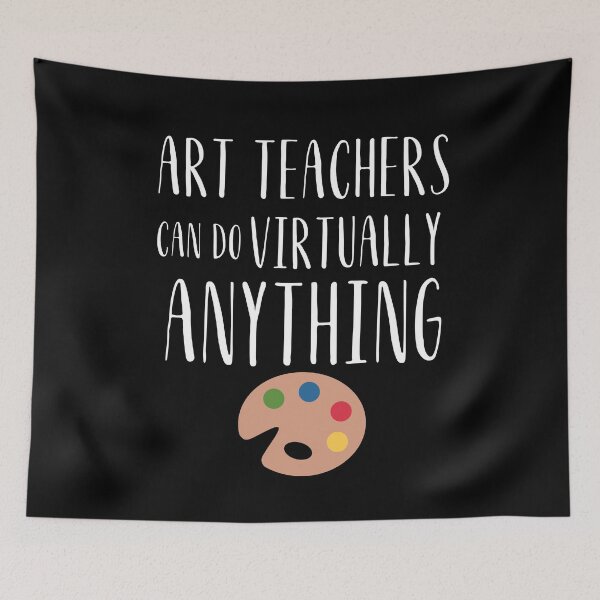 Item preview, Art teachers can do virtually anything designed and sold by OneTimeEngineer.