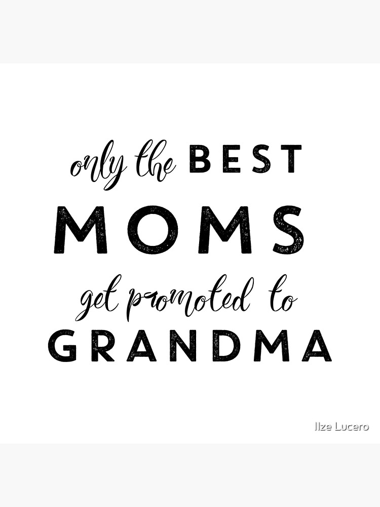 black background chrome frame Only The Best Moms Get Promoted to Grandma 