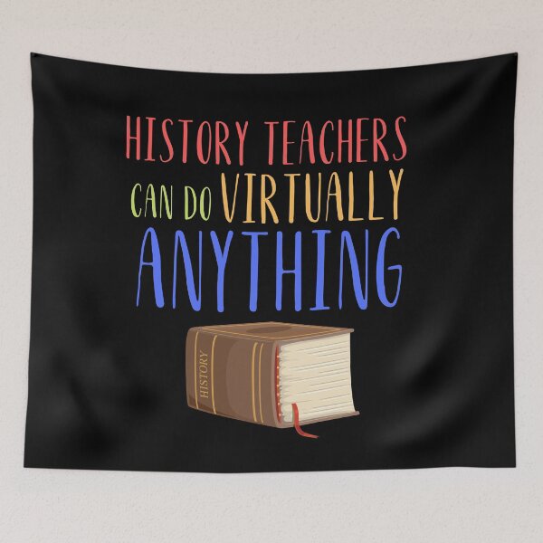 Item preview, History teachers can do virtually anything designed and sold by OneTimeEngineer.
