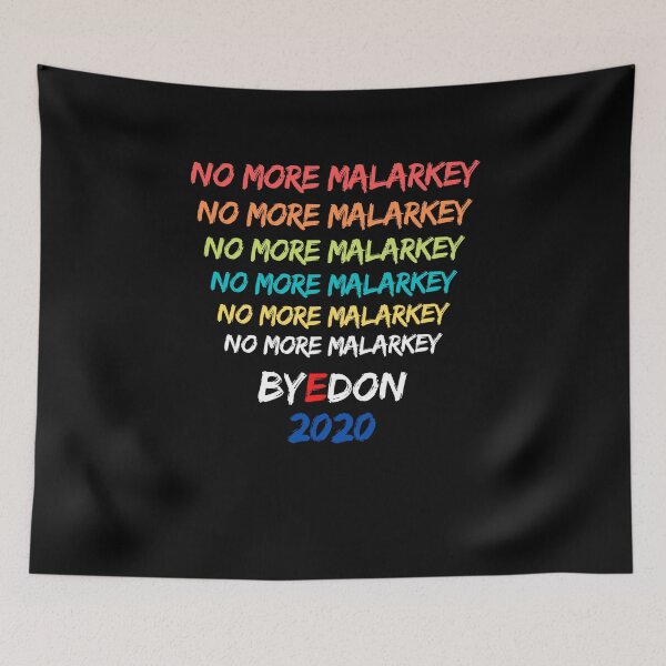 Item preview, No More Malarkey designed and sold by Frosty1489.