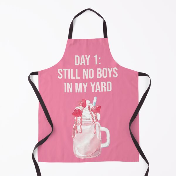 Item preview, Day 1 - Still No Boys In My Yard - Funny Milkshake Quote designed and sold by Zerasu.