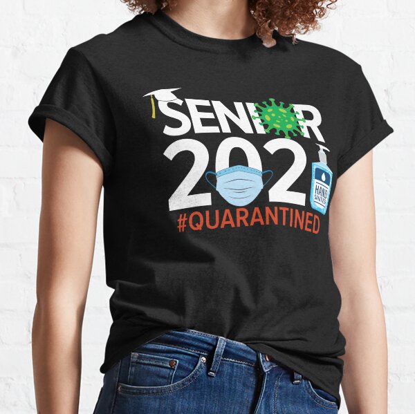 Education Shirt Prom 2021 Shirt Graduation Shirt College Shirt Quarantined Shirt Class of 2021 Shirt Pandemic Shirt Senior 2021 Shirt
