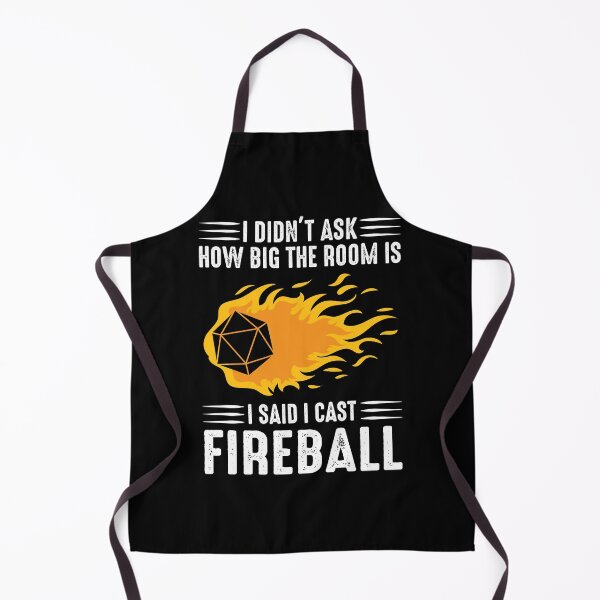 I cast Fireball Wizard Sorcerer DM Gift TTRPG Apron