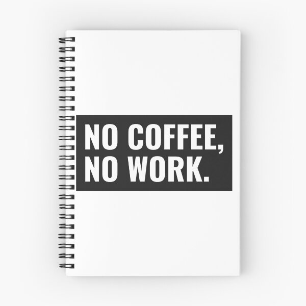 Item preview, No coffee, No work designed and sold by Minimal-Coffee.