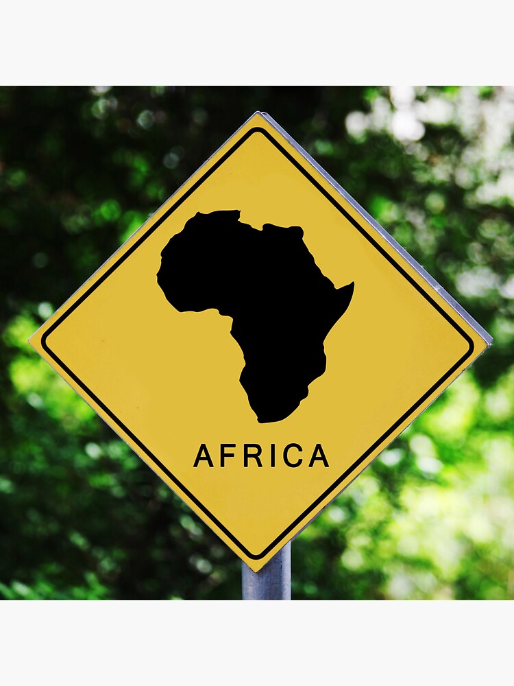 "Roadside sign Africa" Sticker for Sale by SasatheGreat Redbubble