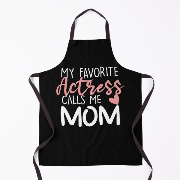 Item preview, My Favorite Actress Calls Me Mom designed and sold by zedesignn.