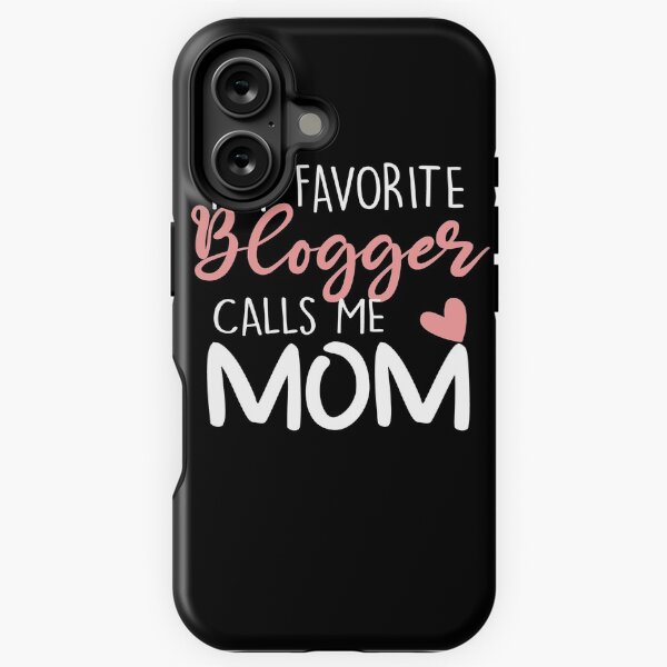 Vista previa del artículo con la obra «Mi blogger favorito me llama mamá», diseñado y vendido por zedesignn.