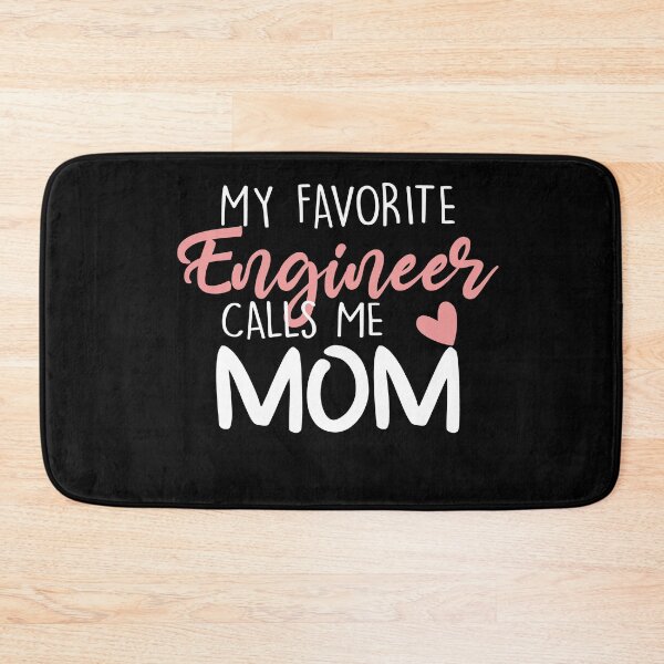 Item preview, My Favorite Engineer Calls Me Mom designed and sold by zedesignn.