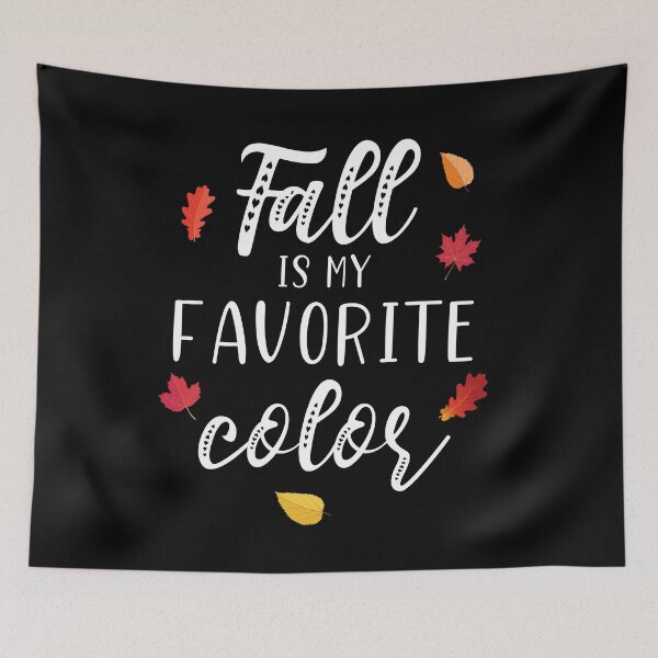 Item preview, Fall is My Favorite Color designed and sold by CherryBombShop.