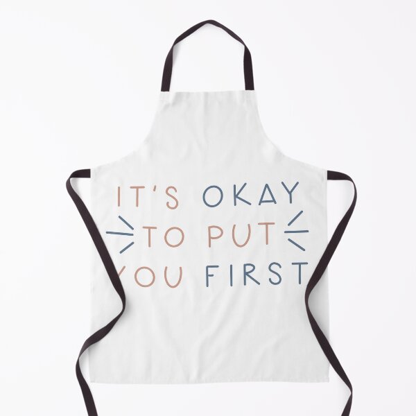 Item preview, It’s Okay to Put You First quote designed and sold by WildeandCo.