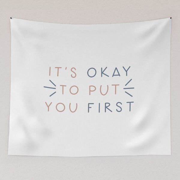 Item preview, It’s Okay to Put You First quote designed and sold by WildeandCo.