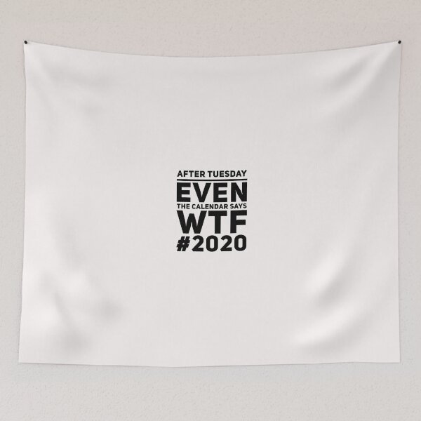 Item preview, EVEN THE CALENDAR SAYS WTF #2020 designed and sold by AIMLESSAPPAREL.