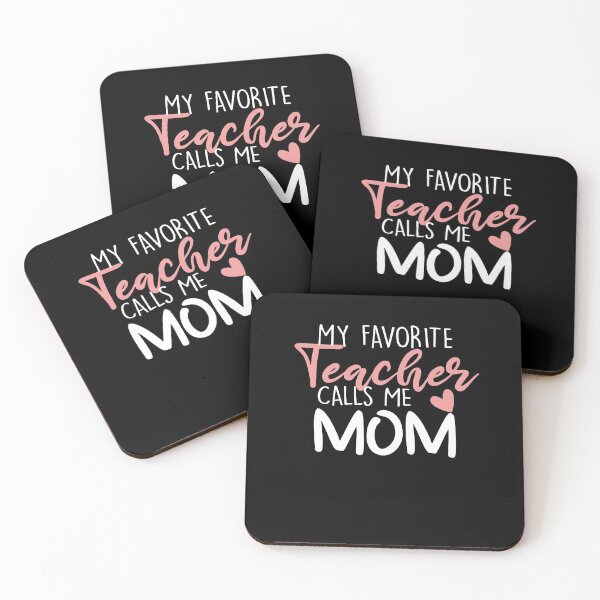 Item preview, My Favorite Teacher Calls Me Mom designed and sold by zedesignn.