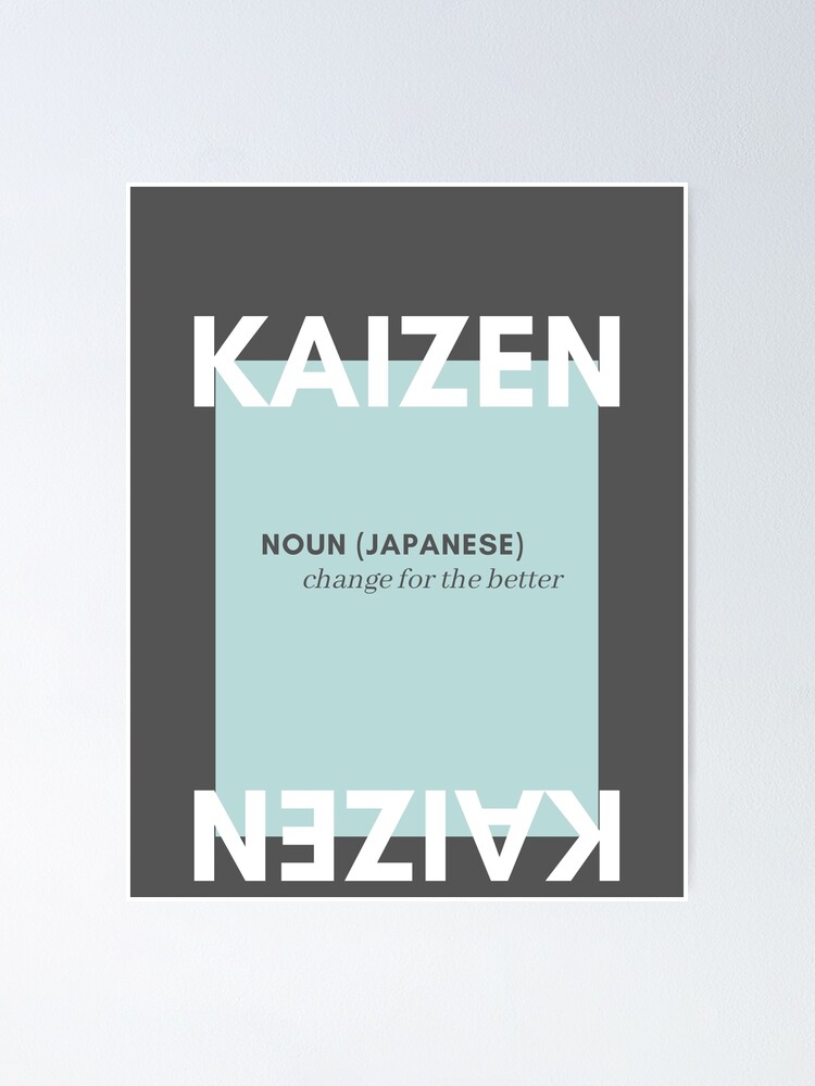 kaizen-japanese-noun-meaning-change-for-the-better-poster-by