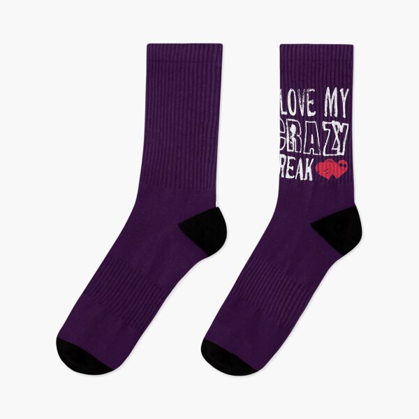 Item preview, I love my crazy freak designed and sold by RAWWR.