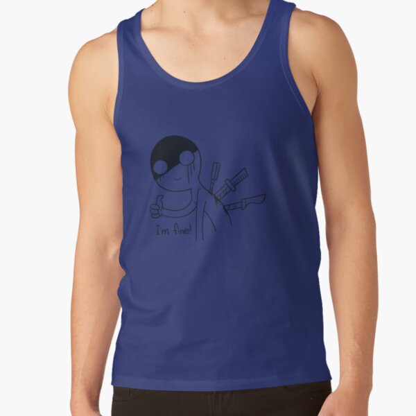 I'm Fine!! Don't Worry!! with Knives in the Back?? Tank Top