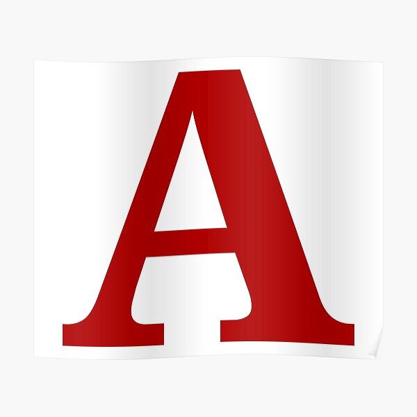 red color letter a poster by devinedesignz redbubble