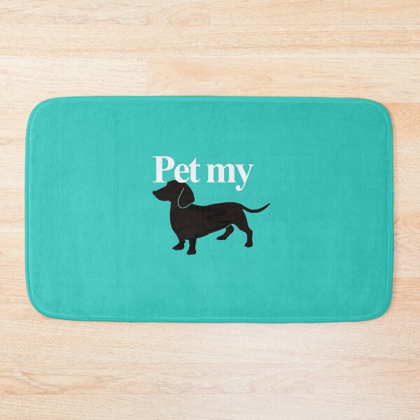 Item preview, Pet my Wiener dog designed and sold by beachcamper.