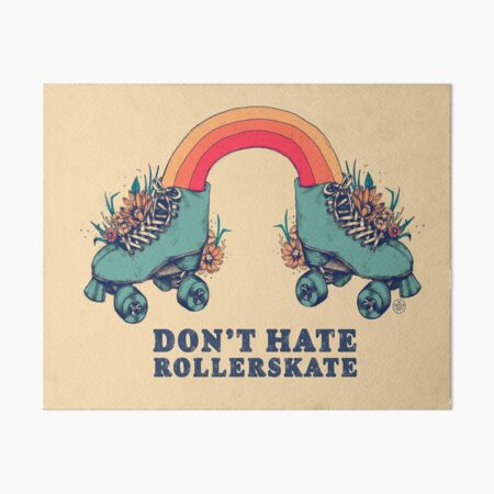 Don't Hate Rollerskate - Retro 70s Illustration - Color Variation 1 Art Board Print